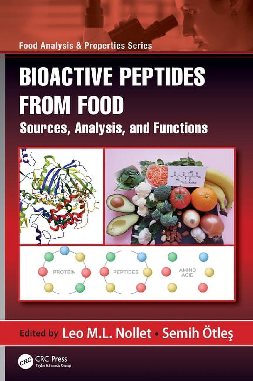 Food Analysis & Properties Bioactive Peptides from Food Sources