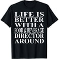 thumbnail image 1 of Food And Beverage Director Apparel | Funny Directors Design T-Shirt, 1 of 4
