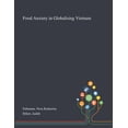 thumbnail image 1 of Food Anxiety in Globalising Vietnam (Paperback), 1 of 1