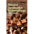thumbnail image 1 of Food Biology Bioactive Compounds in Fermented Foods: Health Aspects, (Paperback), 1 of 1