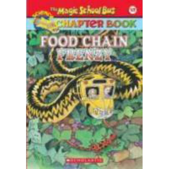 Pre-Owned Food Chain Frenzy (The Magic School Bus Chapter Book, No. 17) (Paperback) 0439560500 9780439560504