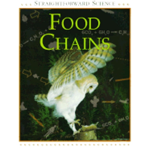 Pre-Owned Food Chains (Straightforward Science) (Paperback) 0531153673 9780531153673