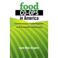 thumbnail image 1 of Food Co-ops in America, (Hardcover), 1 of 1