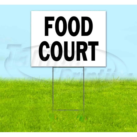 Food Court 2 (18"" X 24"") Yard Sign, Includes Metal Step Stake