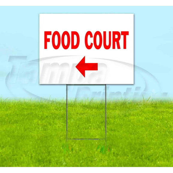Food Court Left (18" x 24") Yard Sign, Includes Metal Step Stake