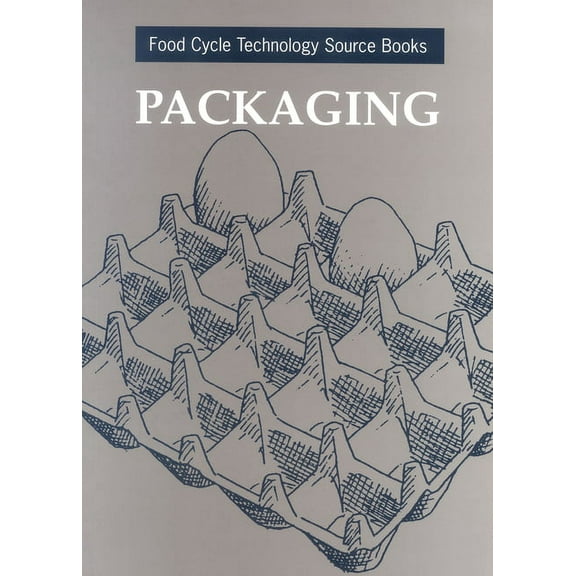 Food Cycle Technology Source Book: Packaging (Paperback)
