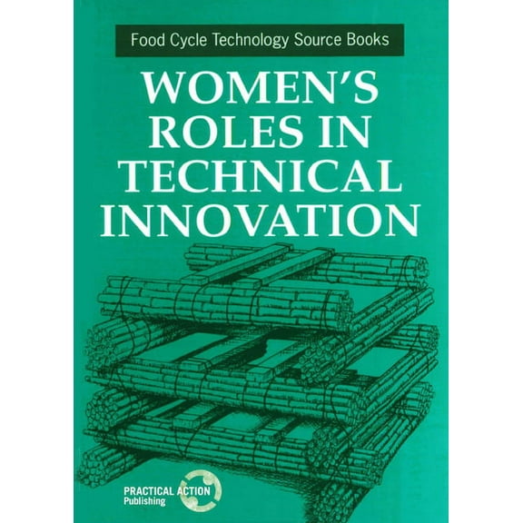 Food Cycle Technology Source Book Women's Roles in Technical Innovation, (Paperback)