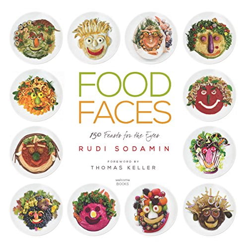 Pre-Owned Food Faces: 150 Feasts for the Eyes (Hardcover) by Rudi Sodamin, Thomas Keller