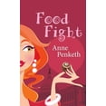 thumbnail image 1 of Food Fight (Paperback) by Anne Penketh, 1 of 1