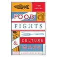 thumbnail image 1 of Pre-Owned Food Fights & Culture Wars: A Secret History of Taste (Hardcover) 1468314416 9781468314410, 1 of 1