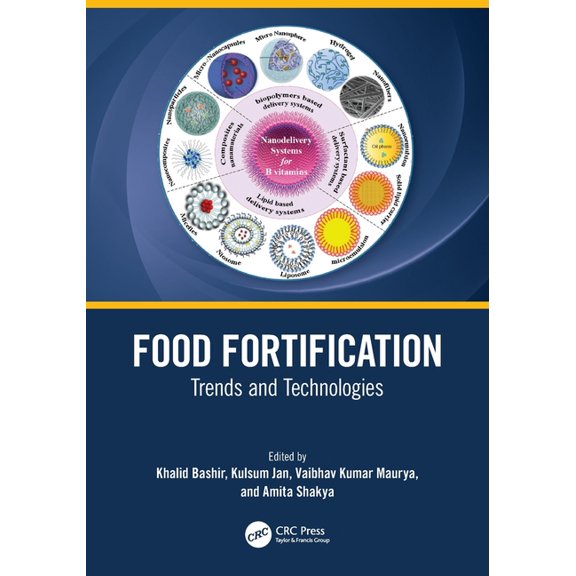 Food Fortification: Trends and Technologies, (Paperback)