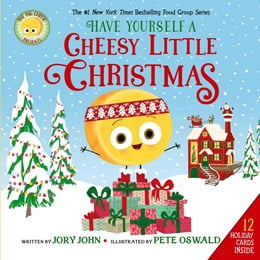 The Big Cheese Presents: Have Yourself a Cheesy Little Christmas (Hardcover)