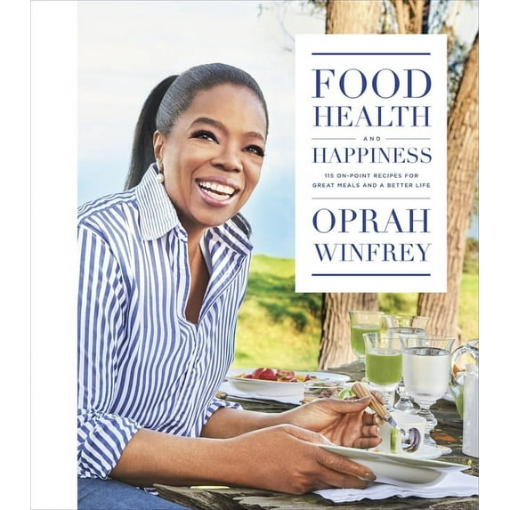 Food, Health, and Happiness : 115 On-Point Recipes for Great Meals and a Better Life (Hardcover)
