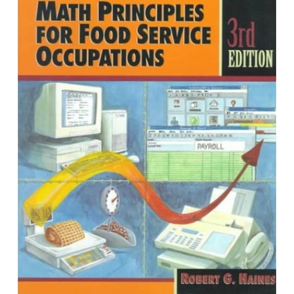 Pre-Owned Food & Hospitality: Math Principles for Food Service Occupations (Series #0000) (Edition 3) (Paperback)