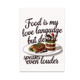 thumbnail image 1 of Food Is My Love Language Dessert Art - Culinary Enthusiast - 13x19 Poster Print, 1 of 4