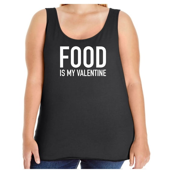 Food Is My Valentine Womens Tank Top