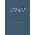 thumbnail image 1 of Food Law in the United States, (Hardcover), 1 of 1