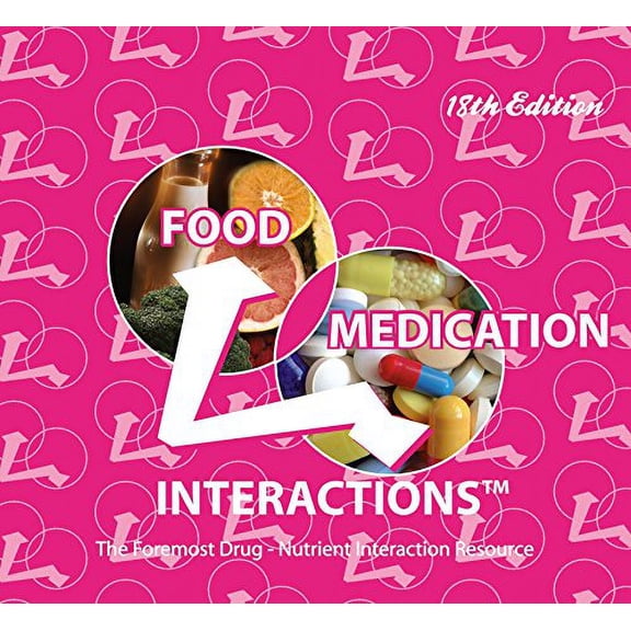 Pre-Owned Food Medication Interactions 18th Edition (Unknown) 0971089663 9780971089662