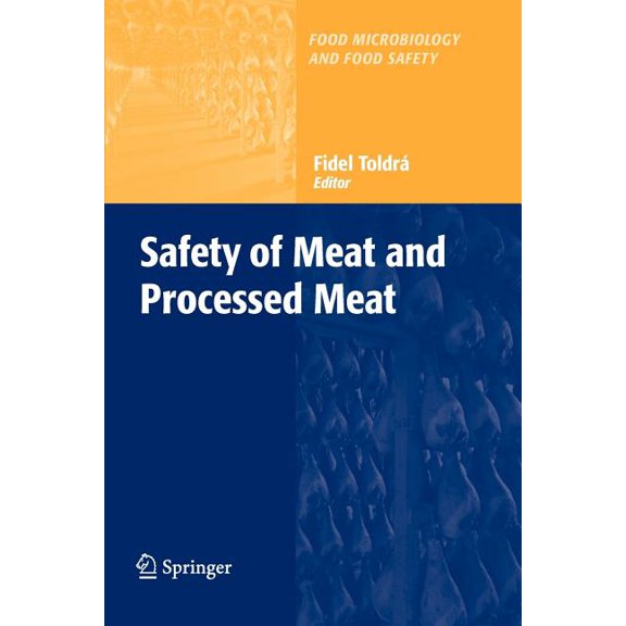Food Microbiology and Food Safety Safety of Meat and Processed Meat, (Paperback)