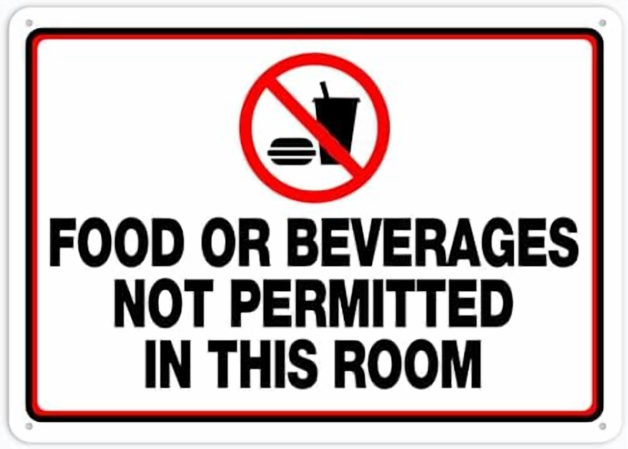Food Or Beverages Not Permitted In This Room Rust Free Aluminum 12 X 8 ...