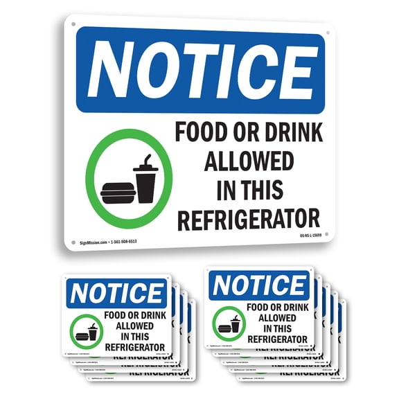 Food Or Drink Allowed In This Refrigerator OSHA Notice Rigid Plastic Sign 18 Inch x 12 Inch - 10 Pack