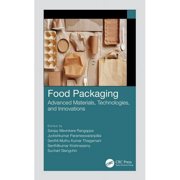Food Packaging: Advanced Materials, Technologies, and Innovations, (Hardcover)