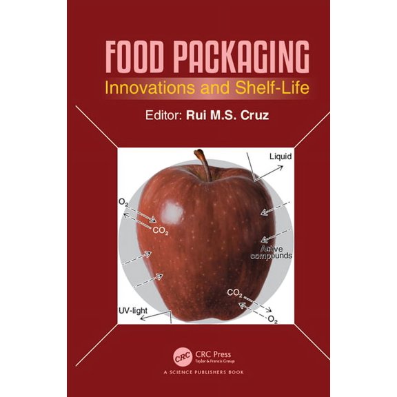 Food Packaging: Innovations and Shelf-Life, (Hardcover)
