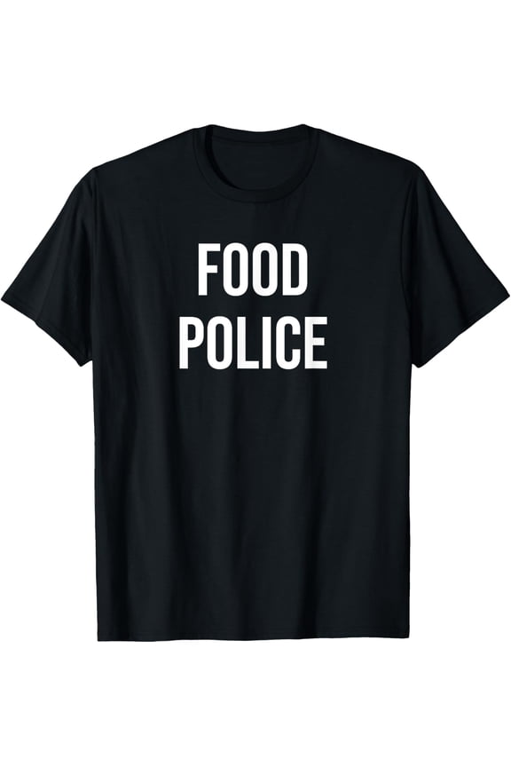 Food PoliceT-Shirt