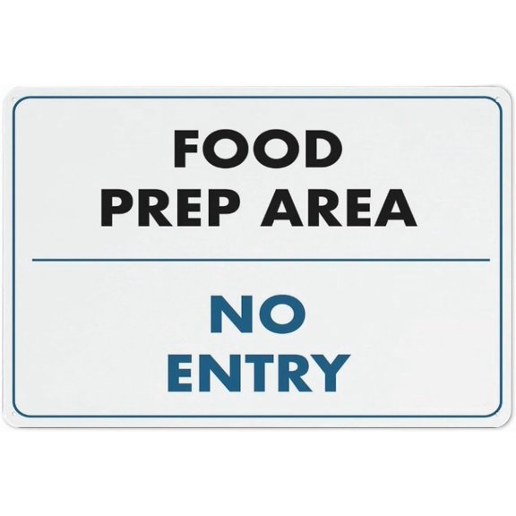 Food Prep Area Only No Entry Sign 8"x12" Aluminum Sign Reflective - Uv Protected, Waterproof, Weatherproof And Fade Resistant - 4Pre-Drilled Holes