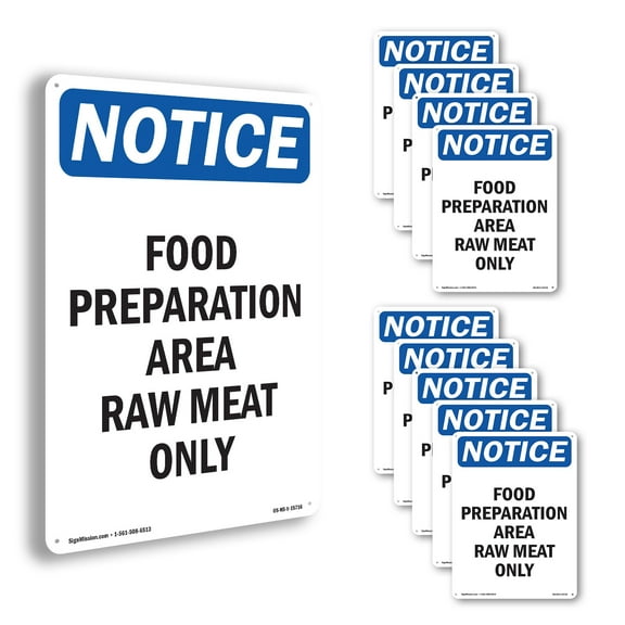 Food Preparation Area Raw Meat Only OSHA Notice Rigid Plastic Sign 10 Inch x 7 Inch - 10 Pack