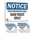 thumbnail image 1 of Food Preparation Area Raw Meat Only OSHA Notice Vinyl Decal Label 24 Inch x 18 Inch - 10 Pack, 1 of 6