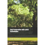 Food Preservation with Latest Technologies, Paperback