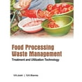 thumbnail image 1 of Food Processing Waste Management : Treatment And Utilization Technology (Paperback), 1 of 1