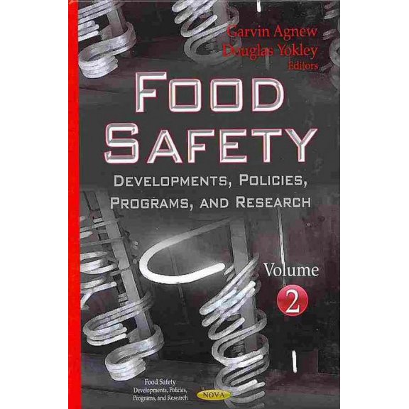 Food Safety : Developments, Policies, Programs, and Research