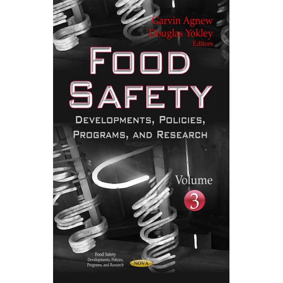 Food Safety : Developments, Policies, Programs, and Research