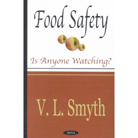 Food Safety : Is Anyone Watching?