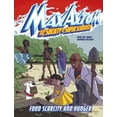 thumbnail image 1 of Max Axiom and the Society of Super Scien Food Scarcity and Hunger: A Max Axiom Super Scientist Adventure, (Hardcover), 1 of 1
