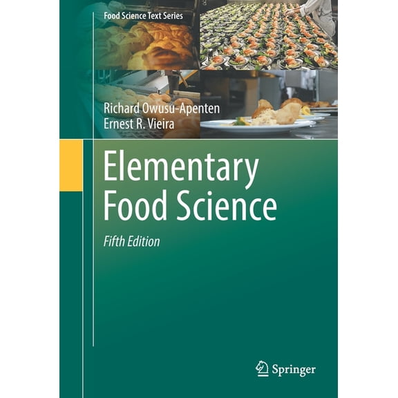 Food Science Text Elementary Food Science, (Paperback)