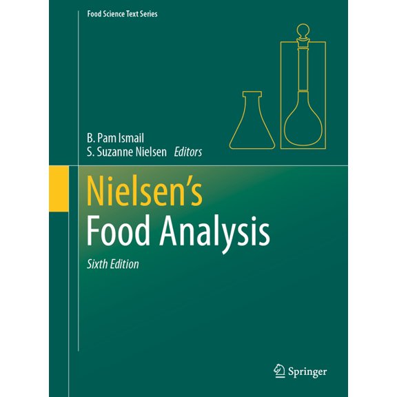 Food Science Text Nielsen's Food Analysis, (Hardcover)