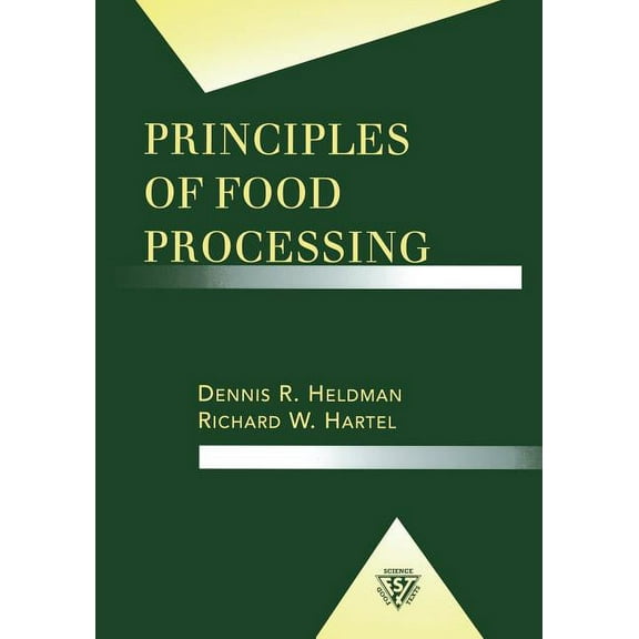 Food Science Text Principles of Food Processing, (Paperback)