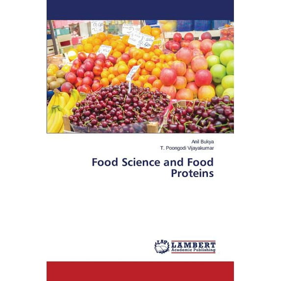Food Science and Food Proteins (Paperback)