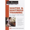 thumbnail image 1 of Pre-Owned Waiter & Waitress Training: How to Develop Your Staff for Maximum Service & Profit: 365 Secrets Revealed (Paperback) 0910627207 9780910627207, 1 of 1