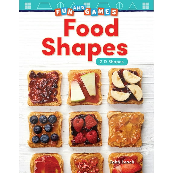 Food Shapes : 2-d Shapes