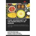 thumbnail image 1 of Food Sovereignty of the Municipality of MorÃ³n, (Paperback), 1 of 1