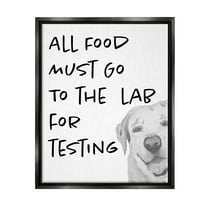 Food To Lab For Testing Funny Dog Animals & Insects Graphic Art Jet Black Framed Art Print Wall Art