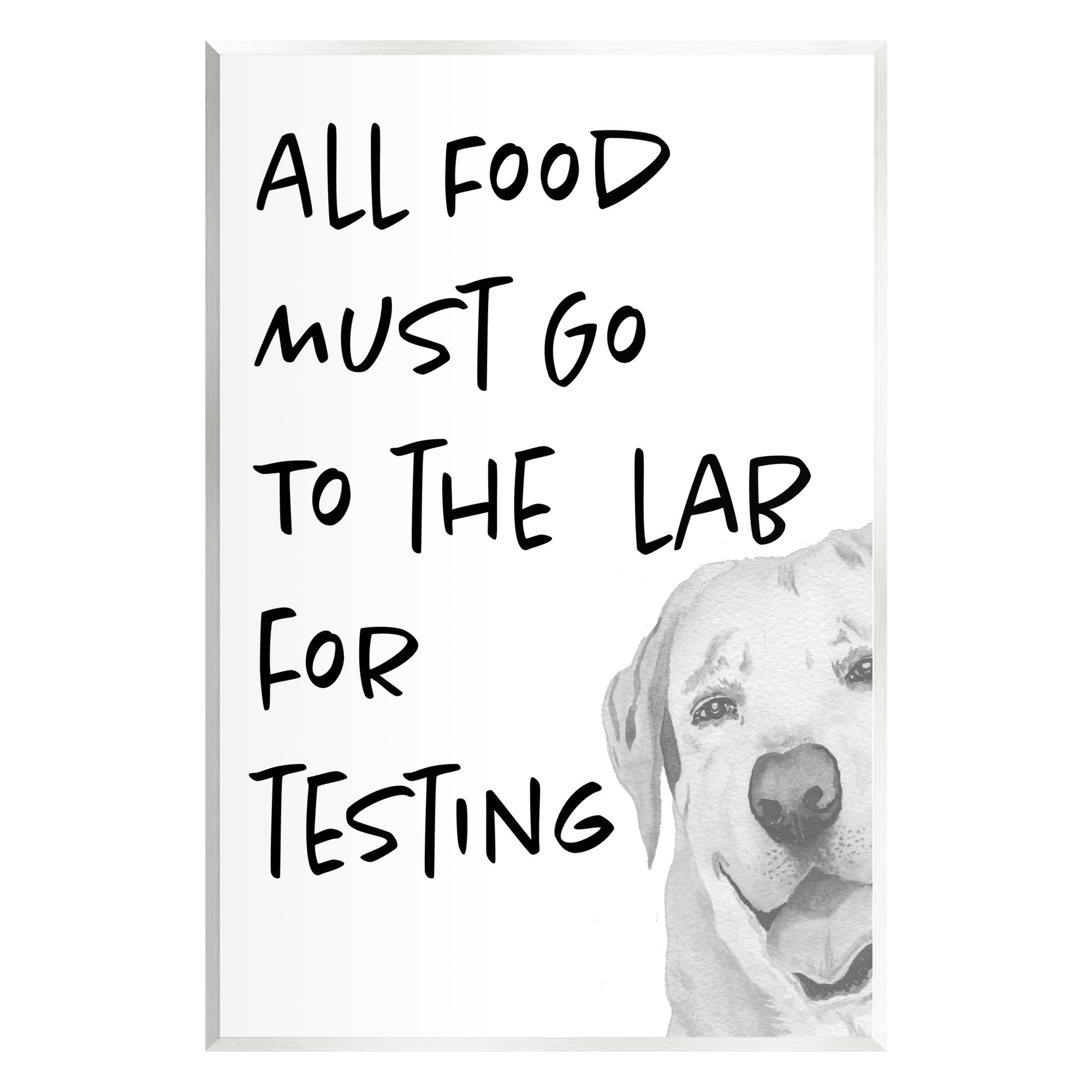 Food To Lab For Testing Funny Dog Animals & Insects Graphic Art Unframed Art Print Wall Art