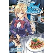 YUTO TSUKUDA; SHUN SAEKI; YUKI MORISAKI Food Wars!: Shokugeki no Soma: Food Wars!: Shokugeki no Soma, Vol. 2 (Series #2) (Paperback)