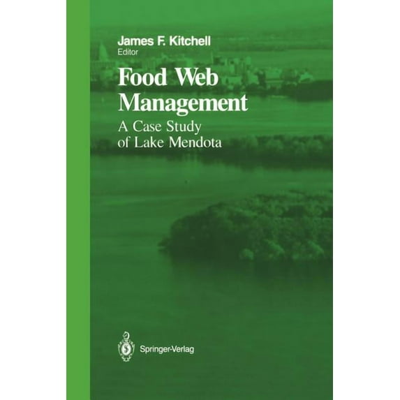 Food Web Management: A Case Study of Lake Mendota