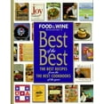 thumbnail image 1 of Pre-Owned Food & Wine Presents Best of the Best: The Best Recipes from the Best Cookbooks of the Year; Volume (Hardcover) by Food & Wine Magazine, 1 of 1