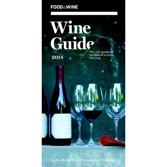 Pre-Owned Food & Wine: Wine Guide 2014 (Paperback) 1932624600 9781932624601